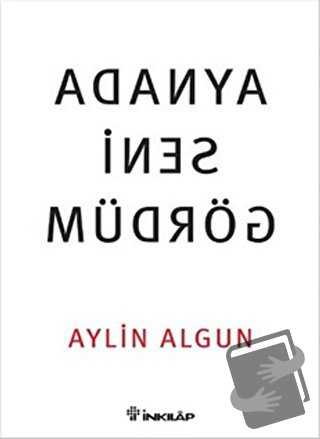 Aynada Seni Gördüm - Aylin Algun - İnkılap Kitabevi - Fiyatı - Yorumla