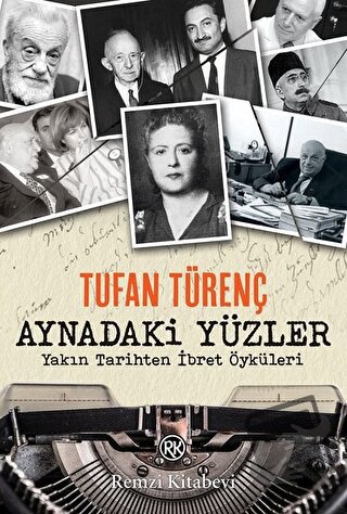 Aynadaki Yüzler - Tufan Türenç - Remzi Kitabevi - Fiyatı - Yorumları -