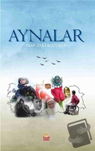 Aynalar - Asaf Zeki Bozoklu - Nobel Bilimsel Eserler - Fiyatı - Yoruml