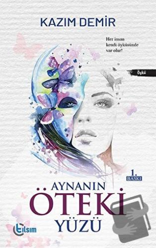 Aynanın Öteki Yüzü - Kazım Demir - Tılsım Yayınevi - Fiyatı - Yorumlar