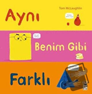 Aynı Benim Gibi Farklı - Tom McLaughlin - Sincap Kitap - Fiyatı - Yoru