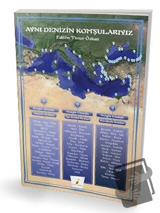 Aynı Denizin Komşularıyız - Timur Özkan - Pelikan Tıp Teknik Yayıncılı