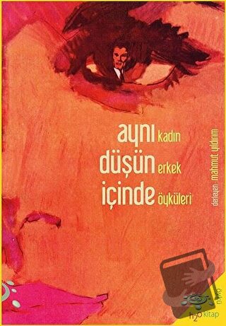 Aynı Düşün İçinde - Kolektif - h2o Kitap - Fiyatı - Yorumları - Satın 