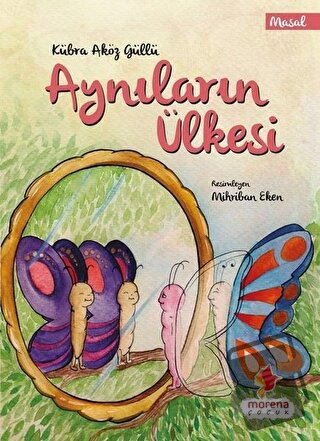 Aynıların Ülkesi - Kübra Aköz Güllü - Morena Yayınevi - Fiyatı - Yorum