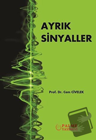 Ayrık Sinyaller - Cem Civelek - Palme Yayıncılık - Fiyatı - Yorumları 