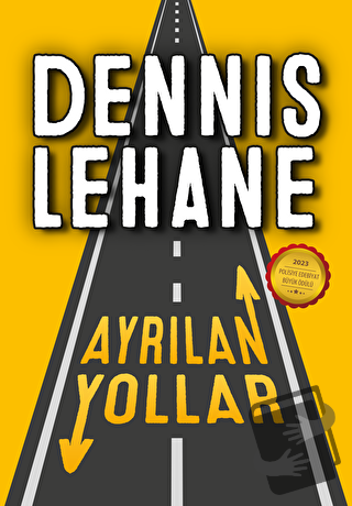 Ayrılan Yollar - Dennis Lehane - SAGA Kitap - Fiyatı - Yorumları - Sat