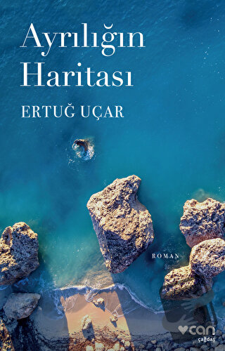 Ayrılığın Haritası - Ertuğ Uçar - Can Yayınları - Fiyatı - Yorumları -