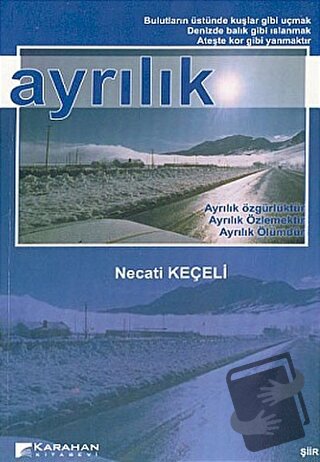 Ayrılık - Necati Keçeli - Karahan Kitabevi - Fiyatı - Yorumları - Satı