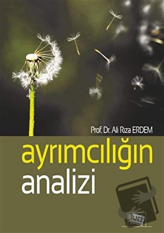 Ayrımcılığın Analizi - Ali Rıza Erdem - Anı Yayıncılık - Fiyatı - Yoru