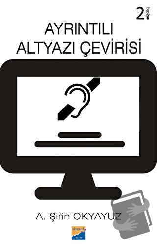 Ayrıntılı Altyazı Çevirisi - A. Şirin Okyayuz - Siyasal Kitabevi - Aka