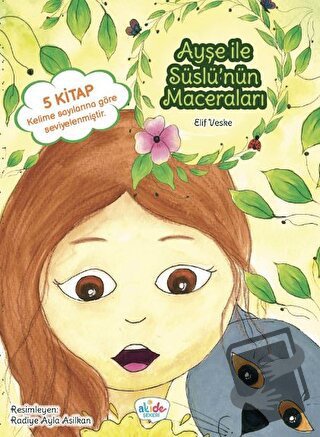 Ayşe ile Süslünün Maceraları (5 Kitap) - Kolektif - Akide Şekeri - Fiy