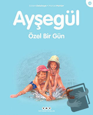 Ayşegül 48 - Özel Bir Gün - Gilbert Delahaye - Yapı Kredi Yayınları - 