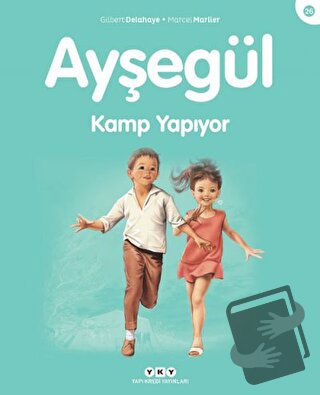 Ayşegül Kamp Yapıyor - Gilbert Delahaye - Yapı Kredi Yayınları - Fiyat