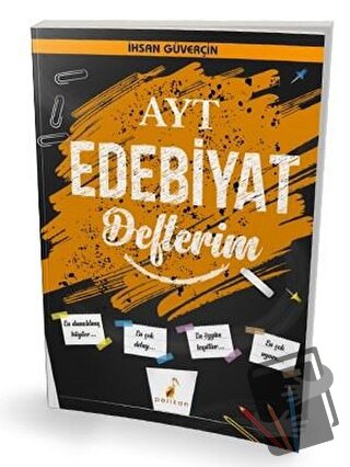 AYT Edebiyat Defterim - İhsan Güverçin - Pelikan Tıp Teknik Yayıncılık