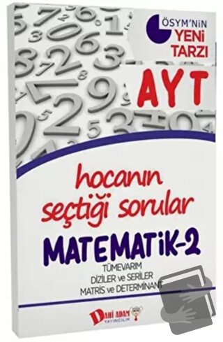 AYT Hocanın Seçtiği Sorular Matematik 2 Soru Bankası - Kolektif - Dahi