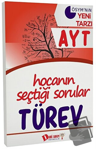 AYT Hocanın Seçtiği Sorular Türev Soru Bankası - Kolektif - Dahi Adam 