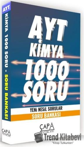 AYT Kimya 1000 Soru Yeni Nesil Sorular - Soru Bankası, Kolektif, Çapa 