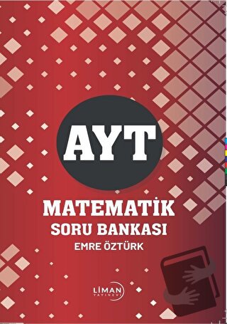 AYT Matematik Soru Bankası - Emre Öztürk - Liman Yayınevi - Fiyatı - Y