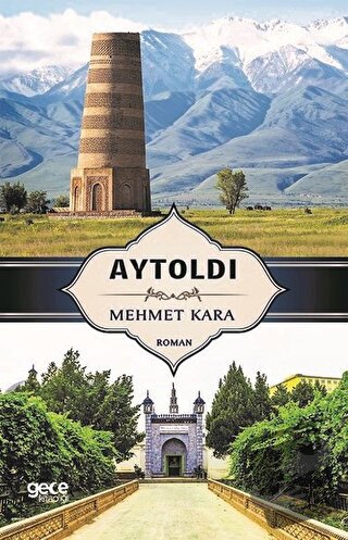 Aytoldı - Mehmet Kara - Gece Kitaplığı - Fiyatı - Yorumları - Satın Al