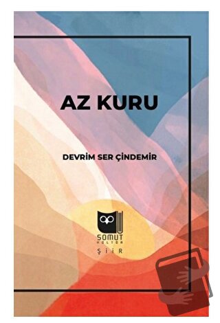 Az Kuru - Devrim Serçindemir - Somut Yayınları - Fiyatı - Yorumları - 