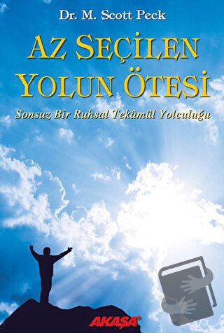 Az Seçilen Yolun Ötesi (Ciltli) - M. Scott Peck - Akaşa Yayınları - Fi