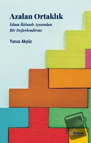 Azalan Ortaklık - Yunus Akyüz - İktisat Yayınları - Fiyatı - Yorumları