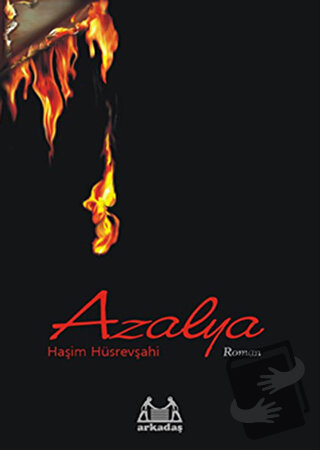 Azalya - Haşim Hüsrevşahi - Arkadaş Yayınları - Fiyatı - Yorumları - S