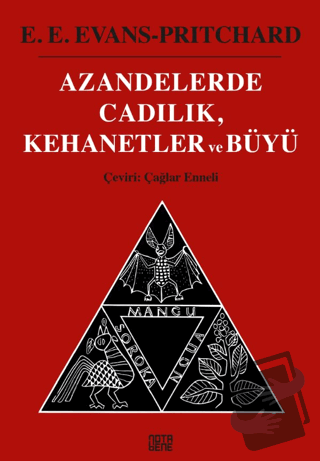 Azandelerde Cadılık, Kehanetler ve Büyü - E. E. Evans-Pritchard - Nota