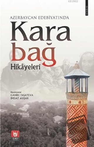 Azerbaycan Edebiyatında Karabağ Hikayeleri - Ganire Paşayeva - Tedev Y