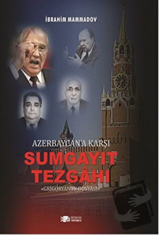 Azerbaycan'a Karşı Sumgayıt Tezgahı (Ciltli) - ibrahim Mamadov - Berik