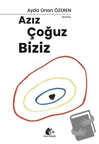 Azız Çoğuz Biziz - Ayda Onan Özeren - Meşe Kitaplığı - Fiyatı - Yoruml