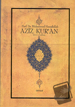 Aziz Kur'an - Çeviri ve Açıklama; (Küçük Boy, Metinsiz) - Muhammed Ham