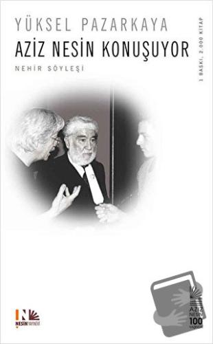 Aziz Nesin Konuşuyor - Yüksel Pazarkaya - Nesin Yayınevi - Fiyatı - Yo