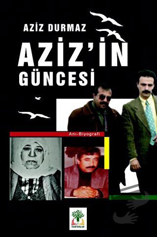 Azizin Güncesi (Ciltli) - Aziz Durmaz - Sidar Yayınları - Fiyatı - Yor