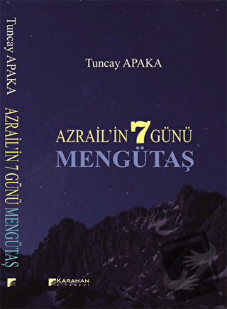 Azrail'in 7 Günü - Mengütaş - Tuncay Apaka - Karahan Kitabevi - Fiyatı