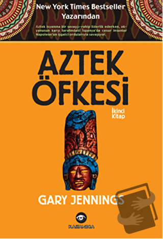 Aztek Öfkesi 2 - Gary Jennings - Kassandra Yayınları - Fiyatı - Yoruml