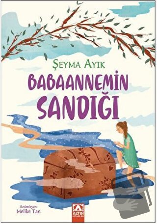 Babaannemin Sandığı - Şeyma Ayık - Altın Kitaplar - Fiyatı - Yorumları