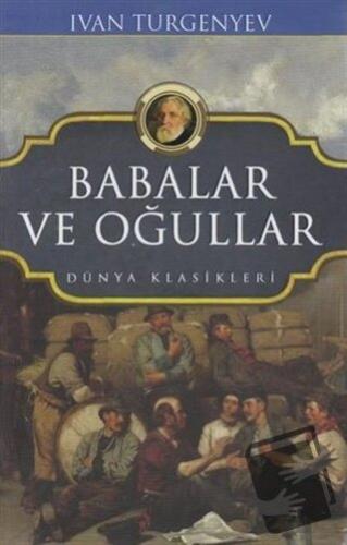 Babalar ve Oğullar - Dünya Klasikleri (Ciltli) - Ivan Sergeyevich Turg