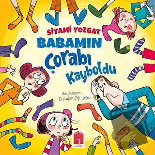 Babamın Çorabı Kayboldu - Siyami Yozgat - Hayal Kitap - Fiyatı - Yorum