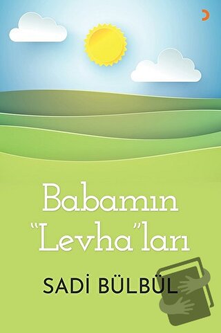 Babamın "Levha"ları - Sadi Bülbül - Cinius Yayınları - Fiyatı - Yoruml