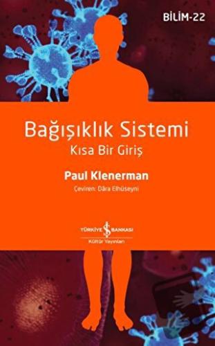 Bağışıklık Sistemi - Kısa Bir Giriş - Paul Klenerman - İş Bankası Kült