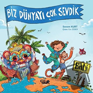 Bali - Biz Dünyayı Çok Sevdik - Senem Kurt - Tekir Kitap - Fiyatı - Yo