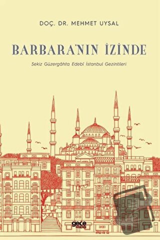 Barbara’nın İzinde - Mehmet Uysal - Gece Kitaplığı - Fiyatı - Yorumlar