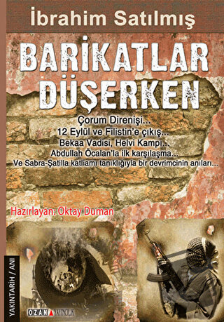 Barikatlar Düşerken - İbrahim Satılmış - Ozan Yayıncılık - Fiyatı - Yo