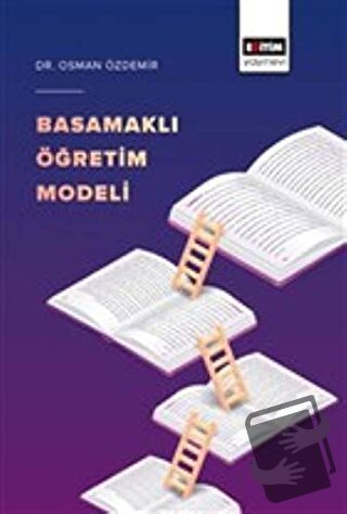 Basamaklı Öğretim Modeli - Osman Özdemir - Eğitim Yayınevi - Bilimsel 