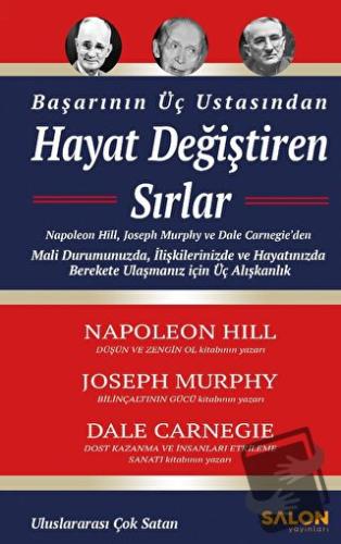 Başarının Üç Ustasından Hayat Değiştiren Sırlar - Napoleon Hill - Salo