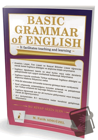 Basic Grammar of English - M. Fatih Adıgüzel - Pelikan Tıp Teknik Yayı