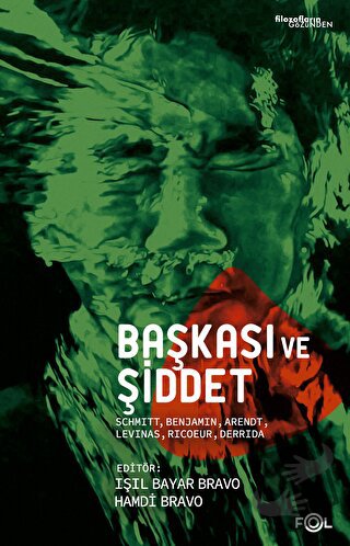 Başkası ve Şiddet - Kolektif - Fol Kitap - Fiyatı - Yorumları - Satın 