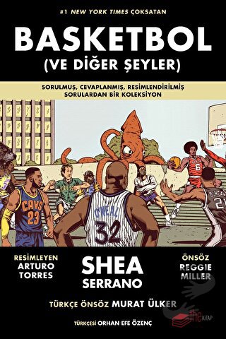 Basketbol (ve Diğer Şeyler) - Shea Serrano - The Kitap - Fiyatı - Yoru