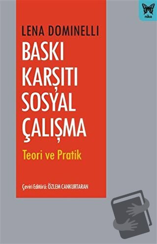 Baskı Karşıtı Sosyal Çalışma - Lena Dominelli - Nika Yayınevi - Fiyatı